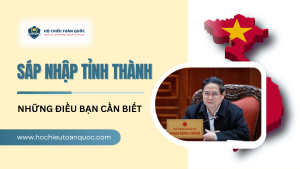 Sáp nhập tỉnh thành và những điều bạn cần biết