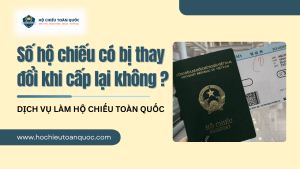 Số hộ chiếu có bị thay đổi khi cấp lại không?