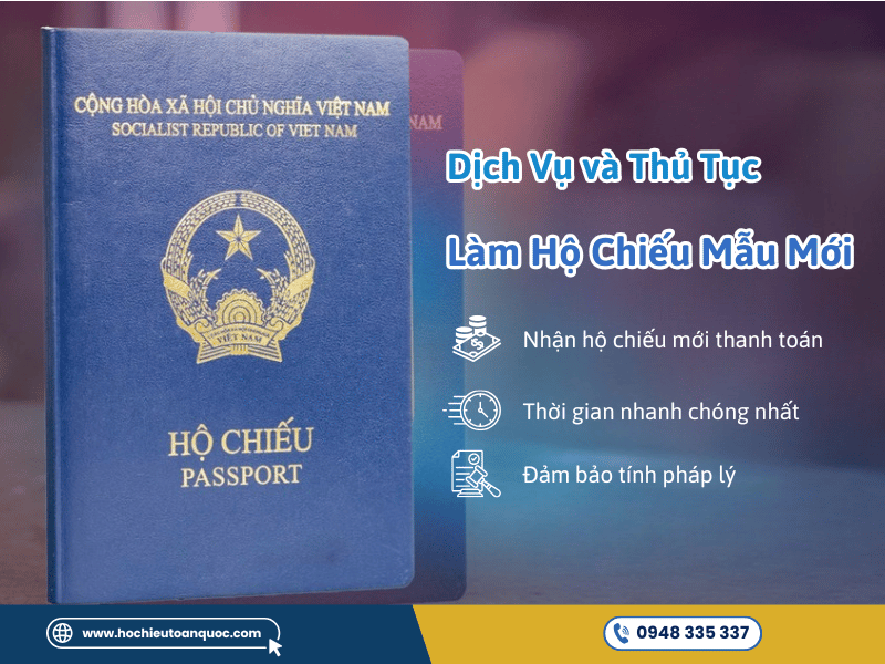 Dịch vụ hỗ trợ làm hộ chiếu mẫu mới nhanh chóng và uy tín tại Hộ Chiếu Toàn Quốc