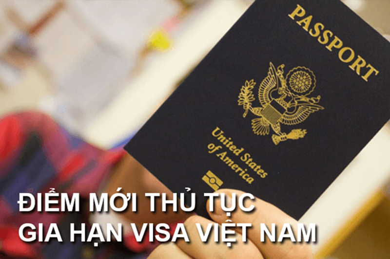 Gia hạn visa Việt Nam: điều kiện, hồ sơ, thủ tục Thủ tục gia hạn visa Việt Nam cho người nước ngoài